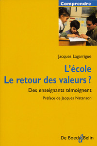 L'école - Le retour des valeurs ?