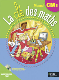 La clé des maths CM1, Manuel de l'élève