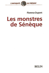 Les monstres de Sénèque
