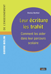 Leur écriture les trahit