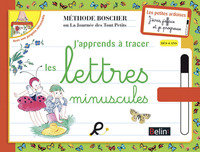 J'apprends à tracer les lettres minuscules