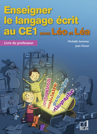 Enseigner le langage écrit au CE1