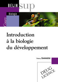 INTRODUCTION A  LA BIOLOGIE DU DEVELOPPEMENT