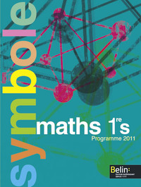 Mathématiques - Symbole 1re, Livre de l'élève Petit format