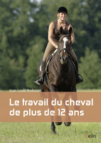 Le travail du cheval de plus de 12 ans