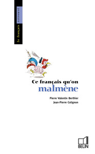 Ce français qu'on malmène