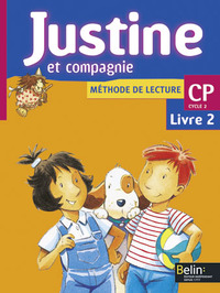 Justine et compagnie CP - Livre 2