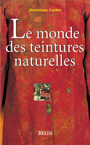 Le monde des teintures naturelles