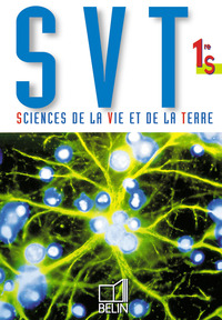 Sciences de la Vie et de la Terre 1re S, Livre de l'élève