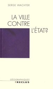 La ville contre l'État ?