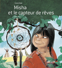 MISHA ET LE CAPTEUR DE REVES