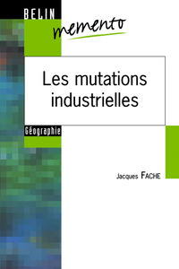 Les mutations industrielles