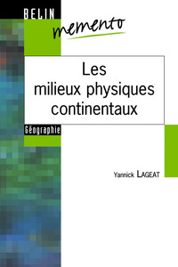 Les milieux physiques continentaux