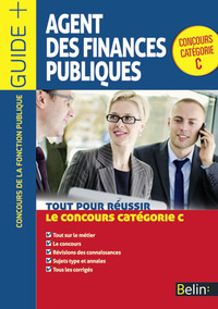 AGENT DES FINANCES PUBLIQUES - TOUT POUR REUSSIR LE CONCOURS CATEGORIE C