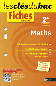 MATHEMATIQUES - SECONDE - LES CLES DU BAC