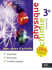 Physique Chimie 3e, Mon cahier d'activités