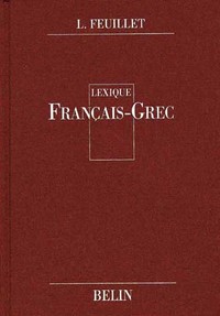 LEXIQUE - FRANCAIS-GREC