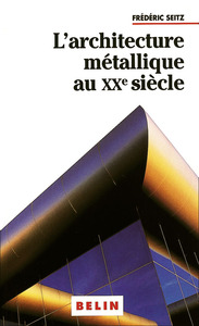 L'Architecture métallique au XIXe siècle