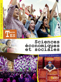Sciences Economiques et Sociales - Fraisse-D'Olimpio Tle ES, Livre de l'élève