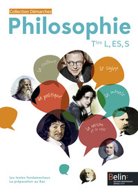 Philosophie - Démarches Tle L, ES, S, Livre de l'élève