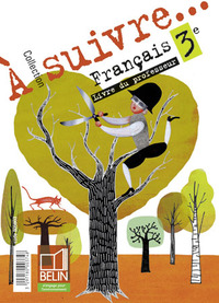 A SUIVRE FRANCAIS 3e 08 PROF (DS 805803)