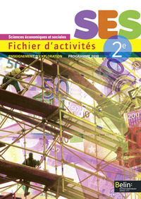 Sciences Economiques et Sociales - Fraisse-D'Olimpio 2de, Cahier d'activités