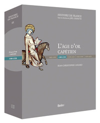 L'AGE D'OR CAPETIEN (1180-1328) - VERSION PRESTIGE