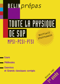 TOUTE LA PHYSIQUE DU SUP - MPSI-PCSI-PTSI