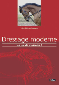 Dressage moderne: un jeu de massacre?