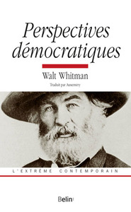 Perspectives démocratiques : Walt Whitman