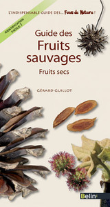 Guide des fruits sauvages - Fruits secs