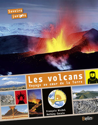 Volcans, voyage au coeur de la Terre