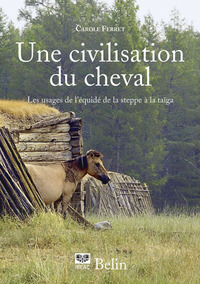 Une civilisation du cheval