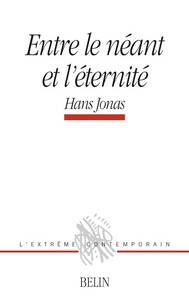 Entre le néant et l'éternité