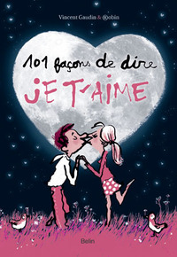 101 façons de dire je t'aime