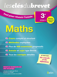 MATHEMATIQUES - 3EMES - LES CLES DU BREVET