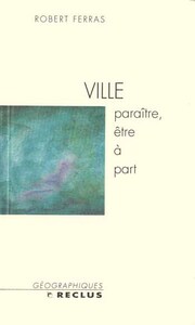 Ville paraître, être à  part