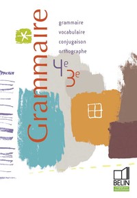 Haubert Grammaire 4e-3e, Livre de l'élève