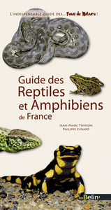 Guide des amphibiens et reptiles de France