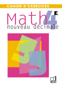 Nouveau décimale Mathématiques 4e, Cahier d'activités