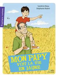 MON PAPY VOIT LA VIE EN JAUNE