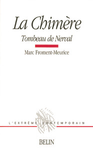 LA CHIMERE - TOMBEAU DE NERVAL