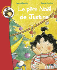 LE PERE NOEL DE JUSTINE - (DES 6 ANS)