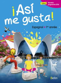 ¡ Asi me gusta ! 5e, Livre de l'élève