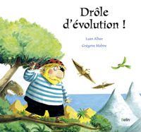 Drôle d'évolution !