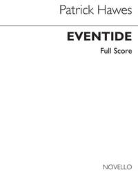 PATRICK HAWES: EVENTIDE (REDUCED VERSION) CHANT