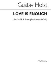 GUSTAV HOLST: LOVE IS ENOUGH CHANT