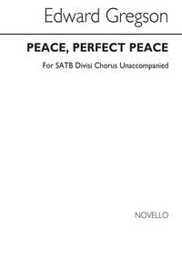 EDWARD GREGSON: PEACE, PERFECT PEACE CHANT