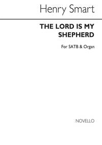 SMART, H THE LORD IS MY SHEPHERD (PSALM 23) SATB/ORGAN CHANT