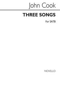 JOHN COOK: THREE SONGS (SATB) CHANT